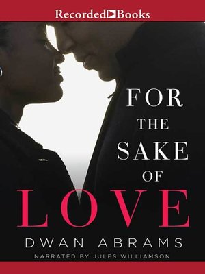 cover image of For the Sake of Love